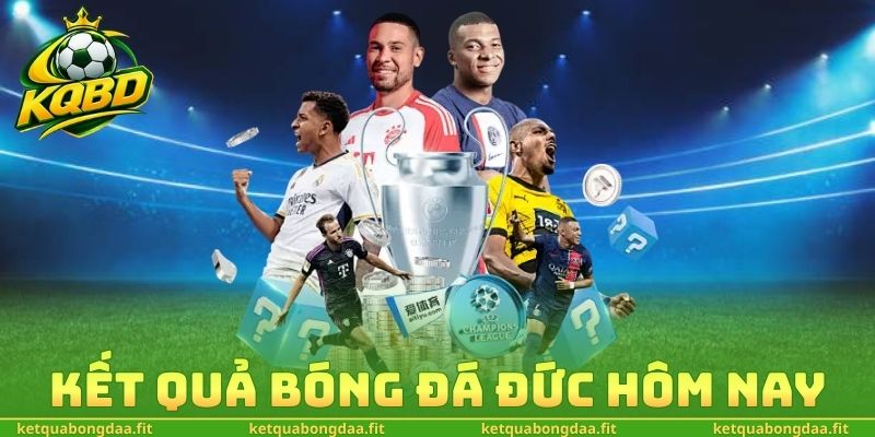 Kết Quả Bóng Đá Đức Hôm Nay